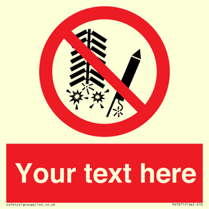 Custom prohibition Do not set off fireworks